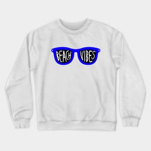 Beach Vibes sunglasses Crewneck Sweatshirt